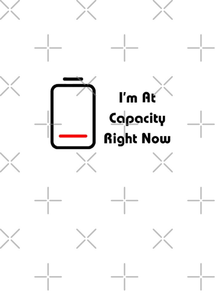 At Capacity - Minimalist Corporate Burnout Quote by Akira Design Store