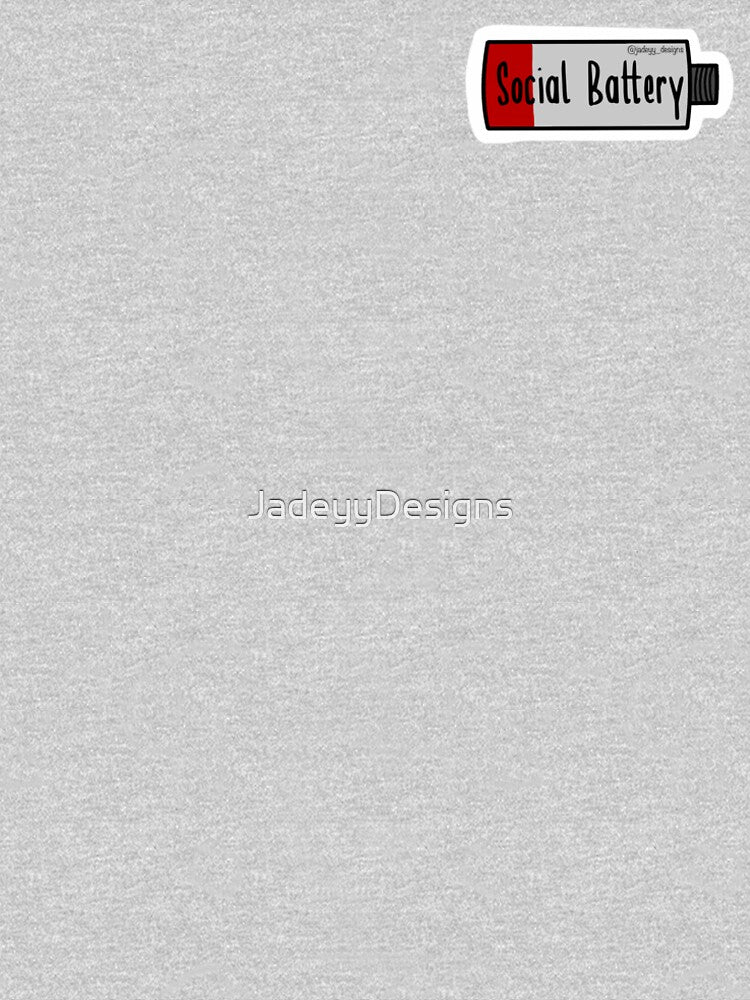 Low Social Battery by JadeyyDesigns