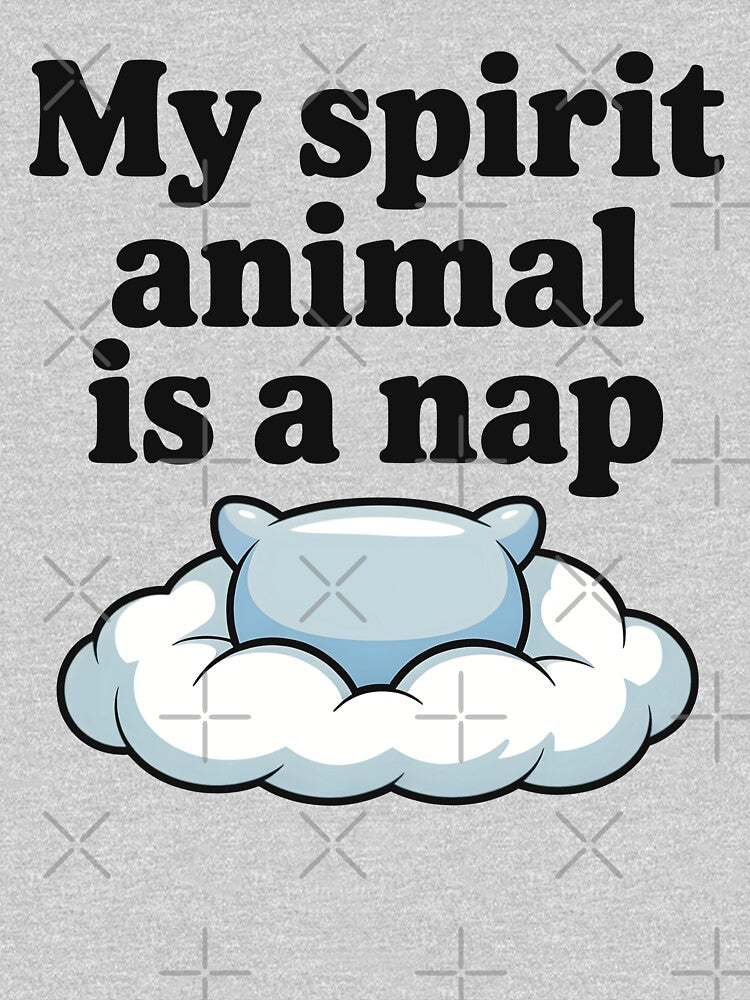 My Spirit Animal Is A Nap by CrypticHMystic