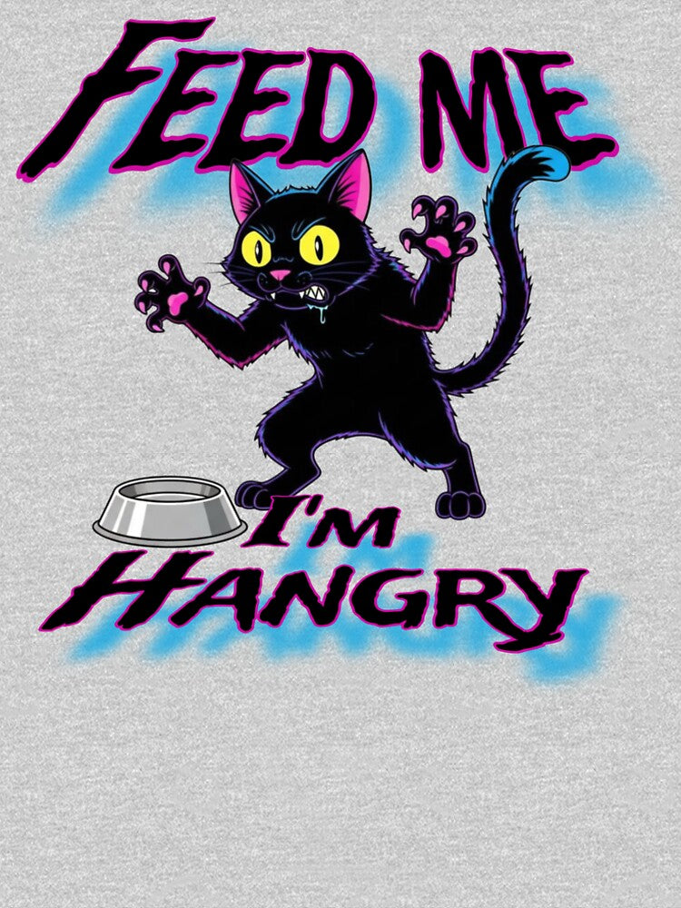 Feed Me I’m Hangry Graphic by BladeThePsychocat