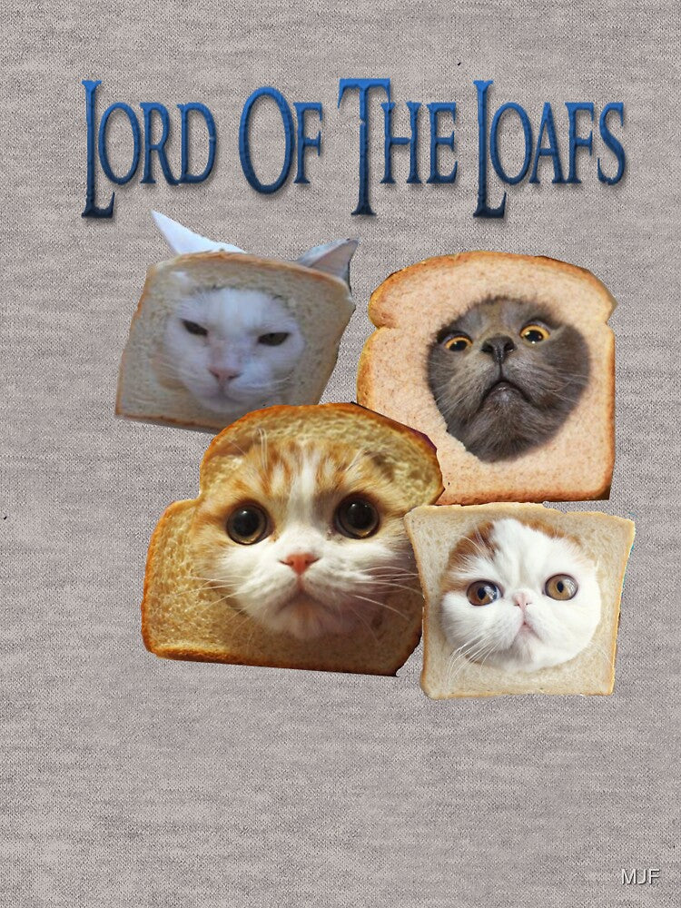 Lord of the Loafs by MJF