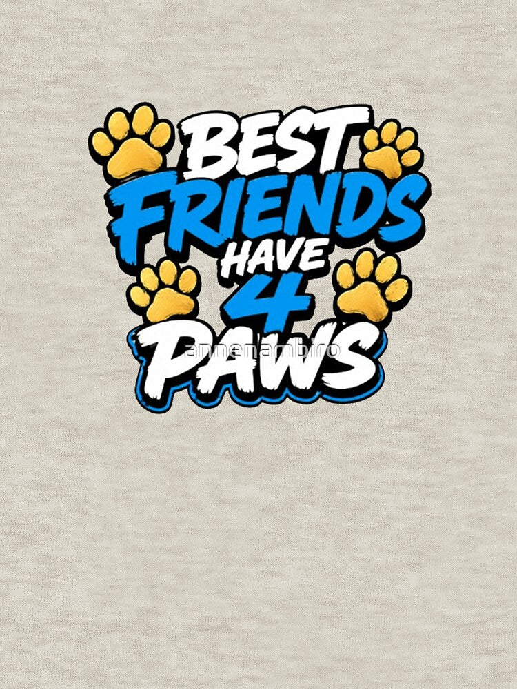 Best Friends Have 4 Paws – Stylish Pet Lover by annenambiro