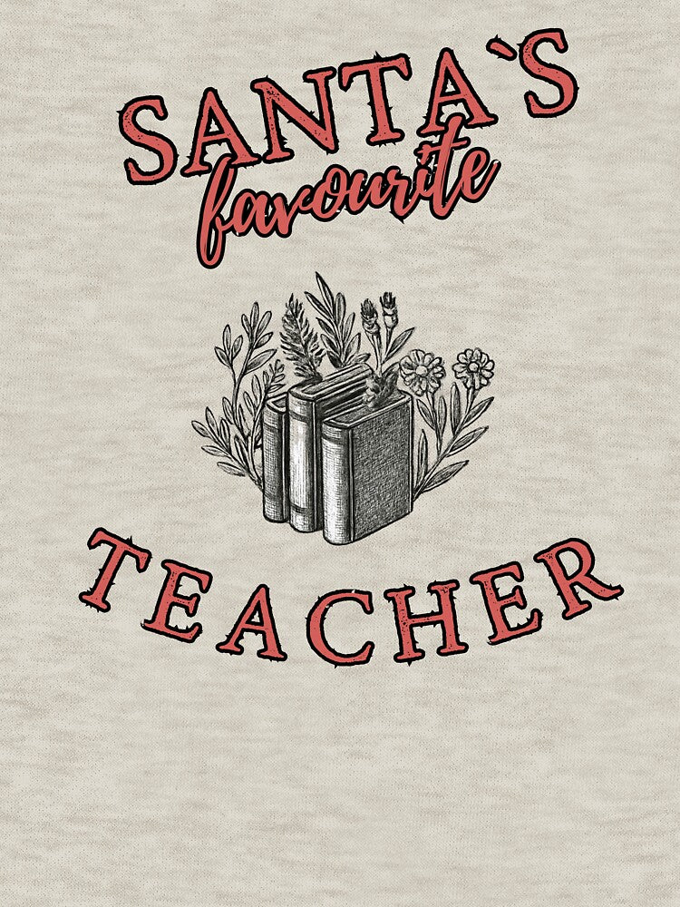 Santa’s Favourite Teacher – Cute Christmas Book & Flowers Design by Magda-Creates