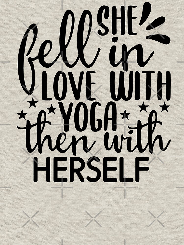 Yoga Quote She Fell In Love With Yoga And Then With Herself Motivational Saying by SoccaTamam
