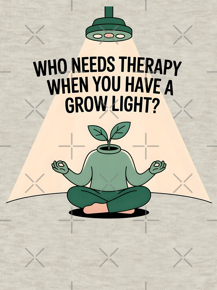 Who Needs Therapy When You Have a Grow Light? by Jollys-ArtShop