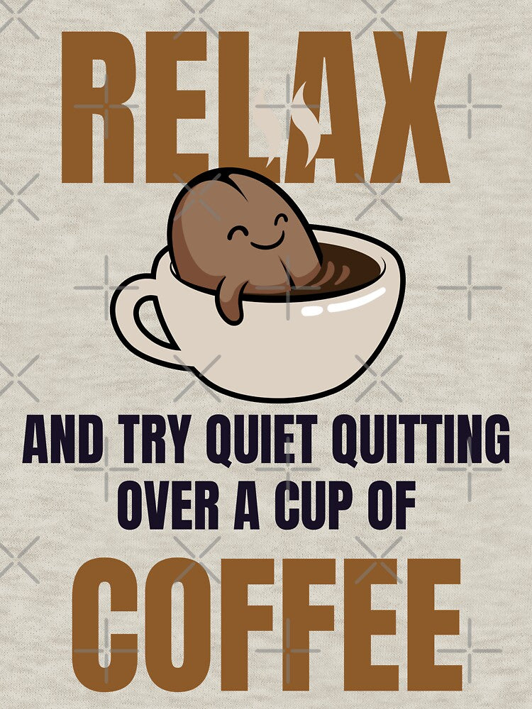 Quiet Quitting Coffee by Pixelish