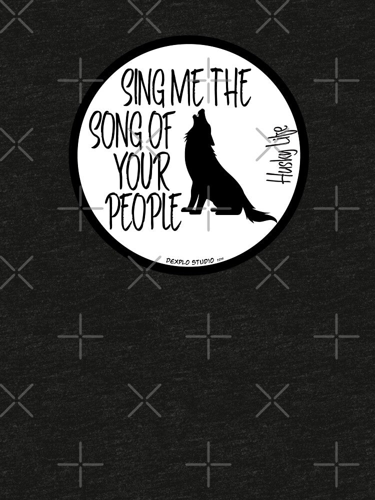 Sing Me the Song of Your People HUSKY by DeXplo