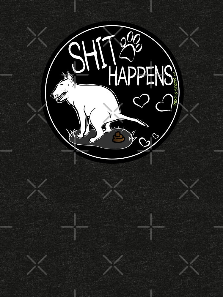 Shit Happens BULL TERRIER by DeXplo
