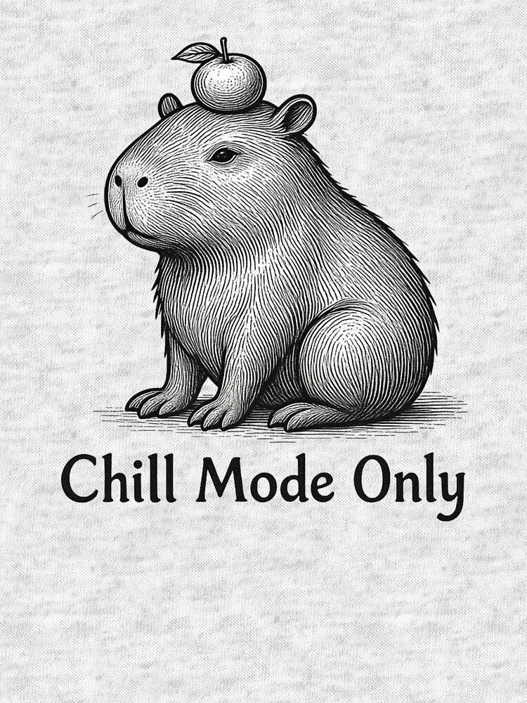 Chill Mode Only Cute Capybara Illustration by KAWAII STUDIO NB