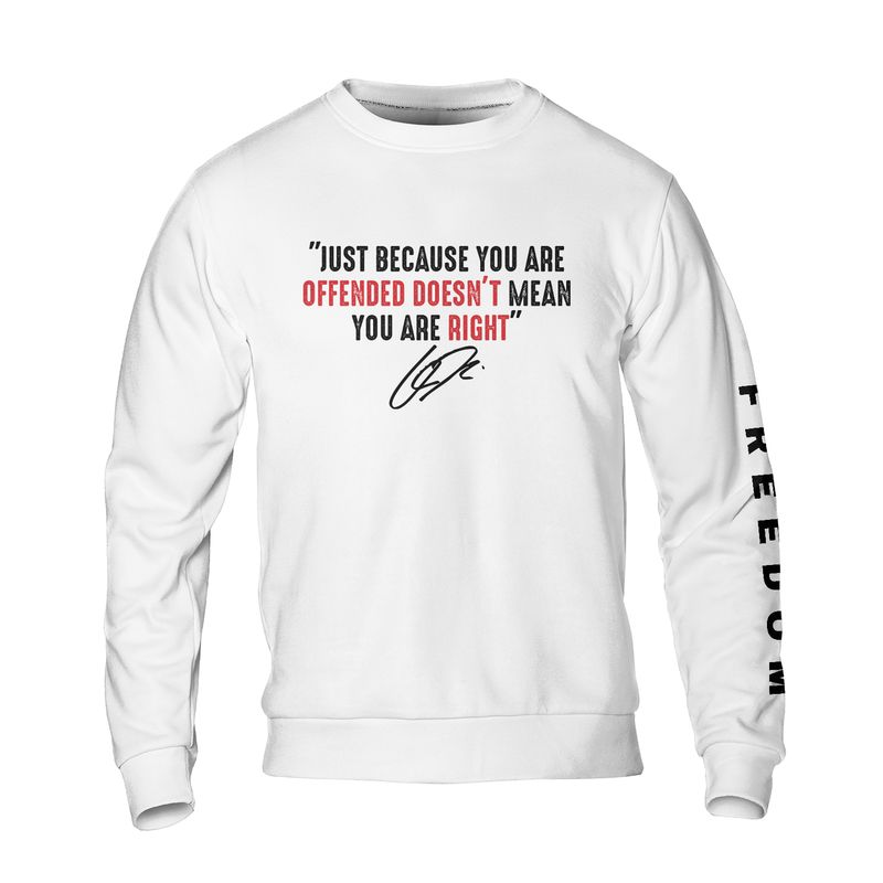 Freedom Charlie Kirk Just Because You Are Offended T-Shirts