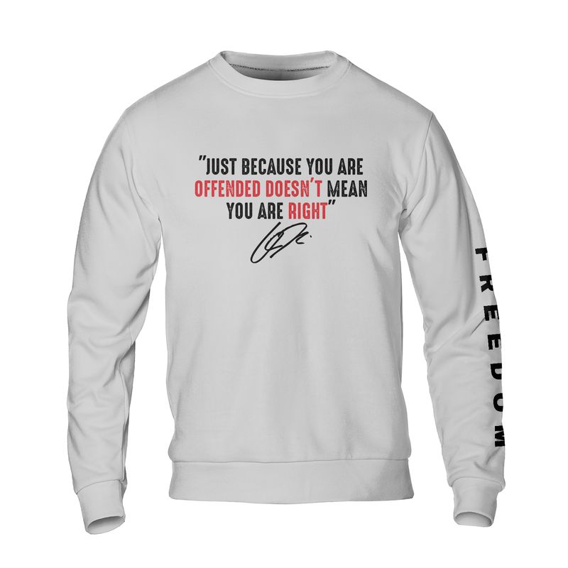 Freedom Charlie Kirk Just Because You Are Offended T-Shirts