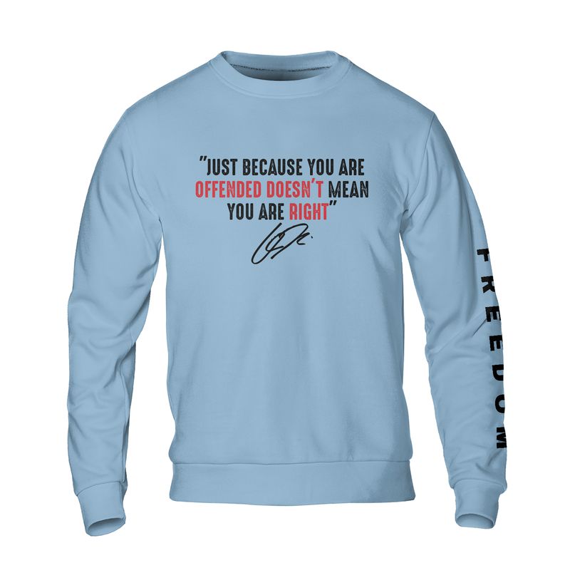 Freedom Charlie Kirk Just Because You Are Offended T-Shirts