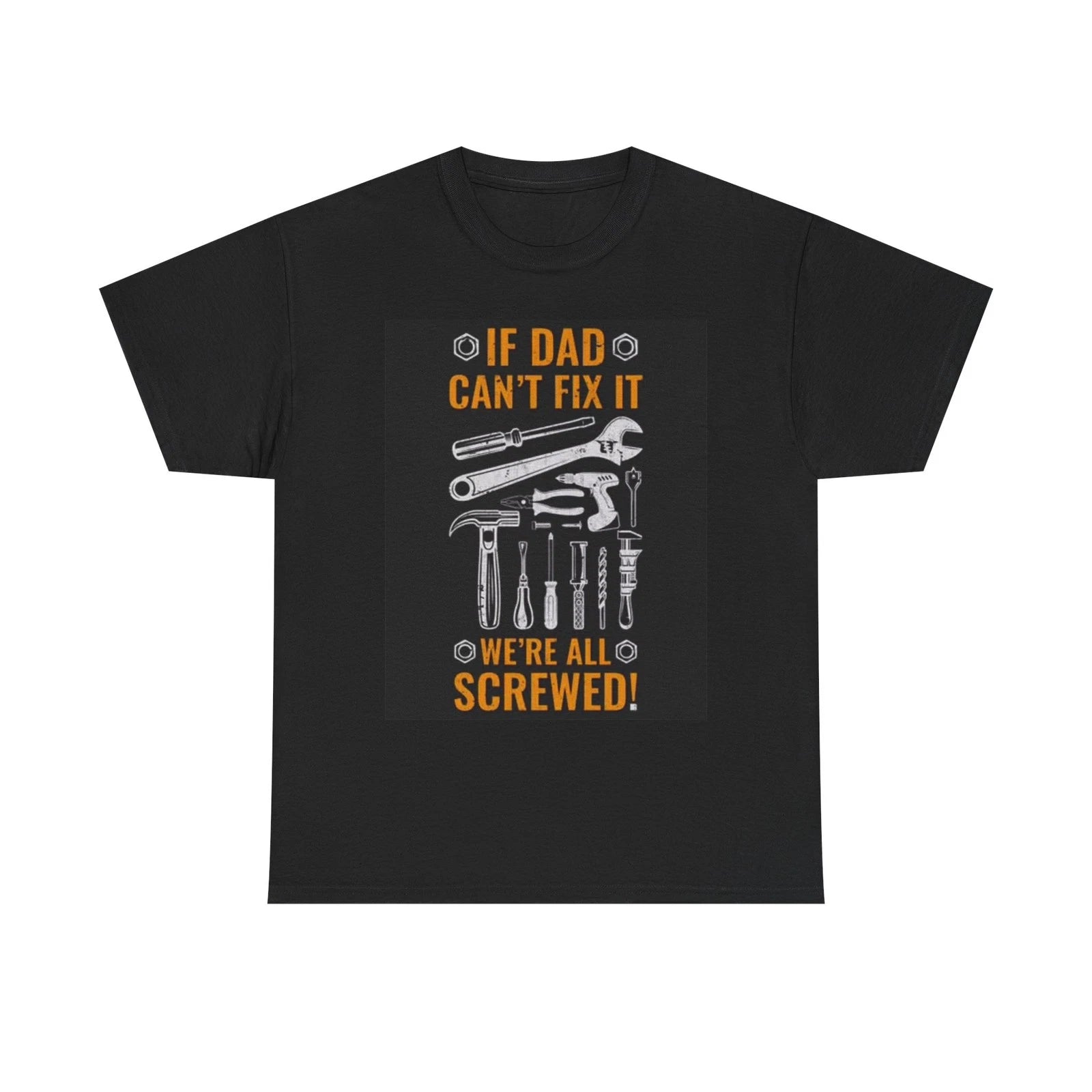 If Dad Cant Fix It Graphic T Shirt Funny Jokes  Comedy Unisex Heavy Cotton Tee