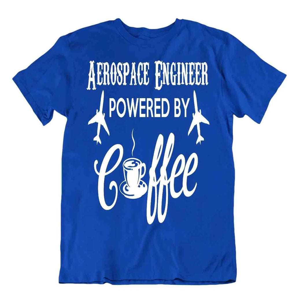 Arospace Engineer Powered By Coffee Tshirt Science Humor Shirt Unique Tee