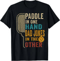 Paddle In One Hand Dad Jokes In the Other Pickleball Funny Gift Unisex T-Shirt