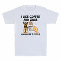 And 3 Short Funny I T-Shirt Gift Like Coffee And Men's Sleeve Dogs Maybe People