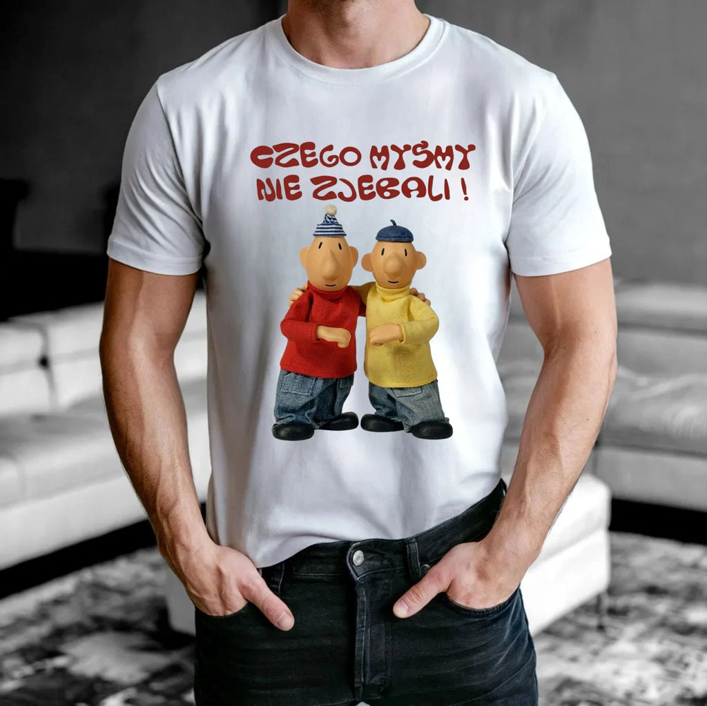 Czego Mysmy Nie Zjebali Funny Meme T-Shirt - Comedy Character Unisex Tee Top