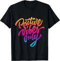 Positive Vibes Only T-Shirt, Inspirational Quotes Graphic T-Shirt