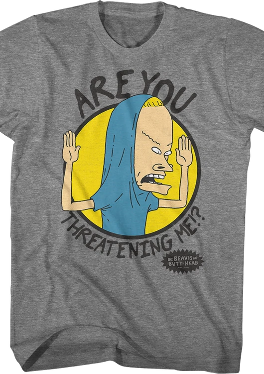 Vintage Are You Threatening Me Beavis And Butt-Head T-Shirt All Size