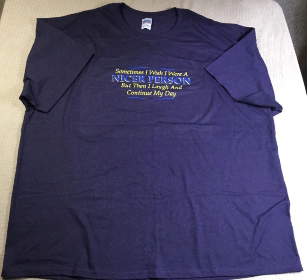 Sometimes I Wish I Were A Nicer…Funny Sarcastic BBry Gildan Heavy Cotton 3XL Tee