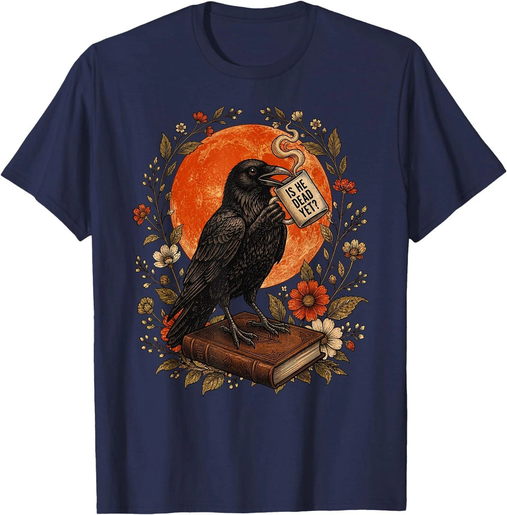 is He Vintage Dead Yet Dark Crow Raven Bird Humor Gothic T-Shirt