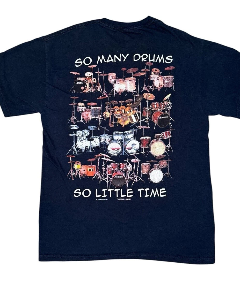 VTG Y2K 08 Music Drums So Many Drums So Little Time T-shirt Sz M