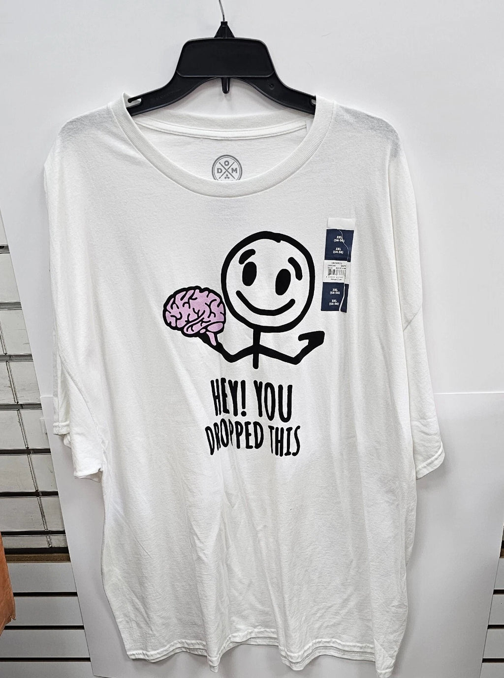 DOM Men’s Funny Sarcastic’You Dropped This’ T-shirt Tee Size 3XL New!