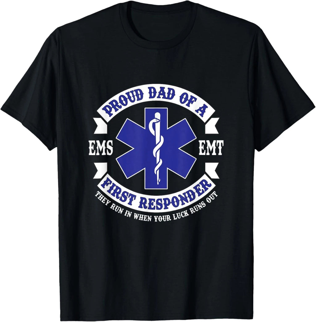 Proud Dad First Responder EMS EMT Novelty Gift Apparel T-Shirt