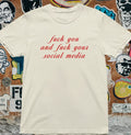 F*ck You and F*ck Your Social Media T shirt | y2k | Anti Social Media