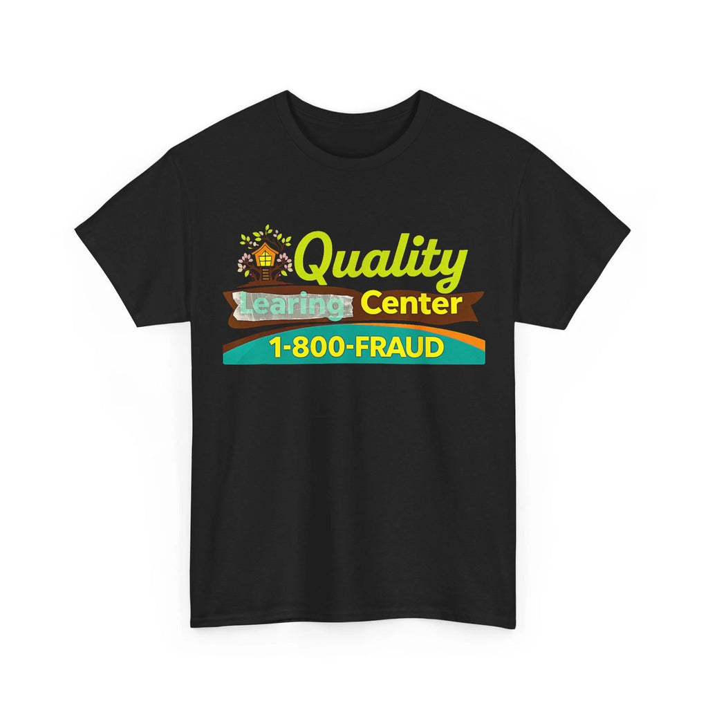 Funny Sarcastic Quality Learning Center School Quote T-Shirt