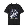 Cosmic Coffee Lover T-Shirt - Fueled By Coffee Powered By The Stars, Graphic Tee