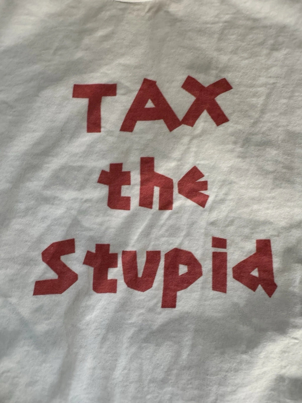 Tax The Stupid Funny Sarcastic Humor Graphic T-Shirt for Men Novelty Tee XL Y2K
