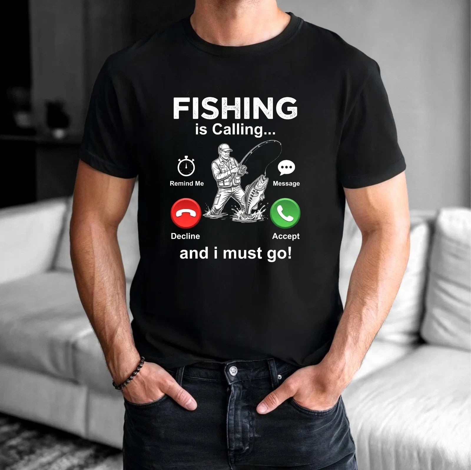 Fishing Is Calling T-Shirt - Funny Meme Party Tee -Birthday Gift For Unisex Top