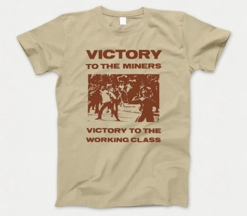 Victory To The Miners T Shirt British Mining NCB NUM 80s Coal Strike Union GT332