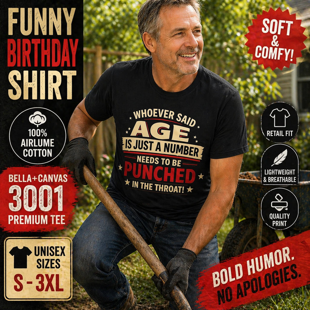 Funny Getting Older Shirt Adult Humor Birthday Graphic Bella Canvas Tee
