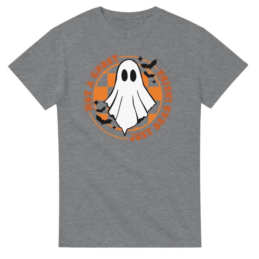 Not a Ghost, Just Dead Inside T-Shirt