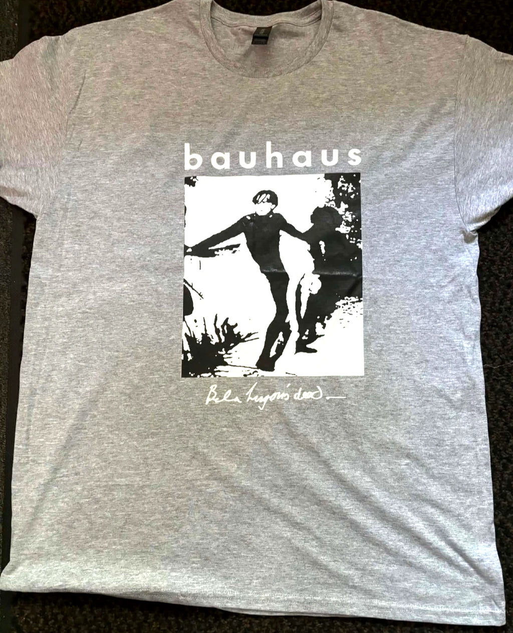 Bauhaus 'BELA LUGOSI'S DEAD' GREY T SHIRT (goth, punk, pete murphy)
