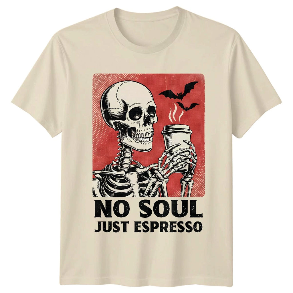 No Soul Just Espresso Coffee Halloween Mens TShirt Womens Tee Graphic Unisex Top