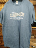 I'm Not Anti-Social I'm Selectively Cool Sarcastic Novelty Graphic Funny T Shirt
