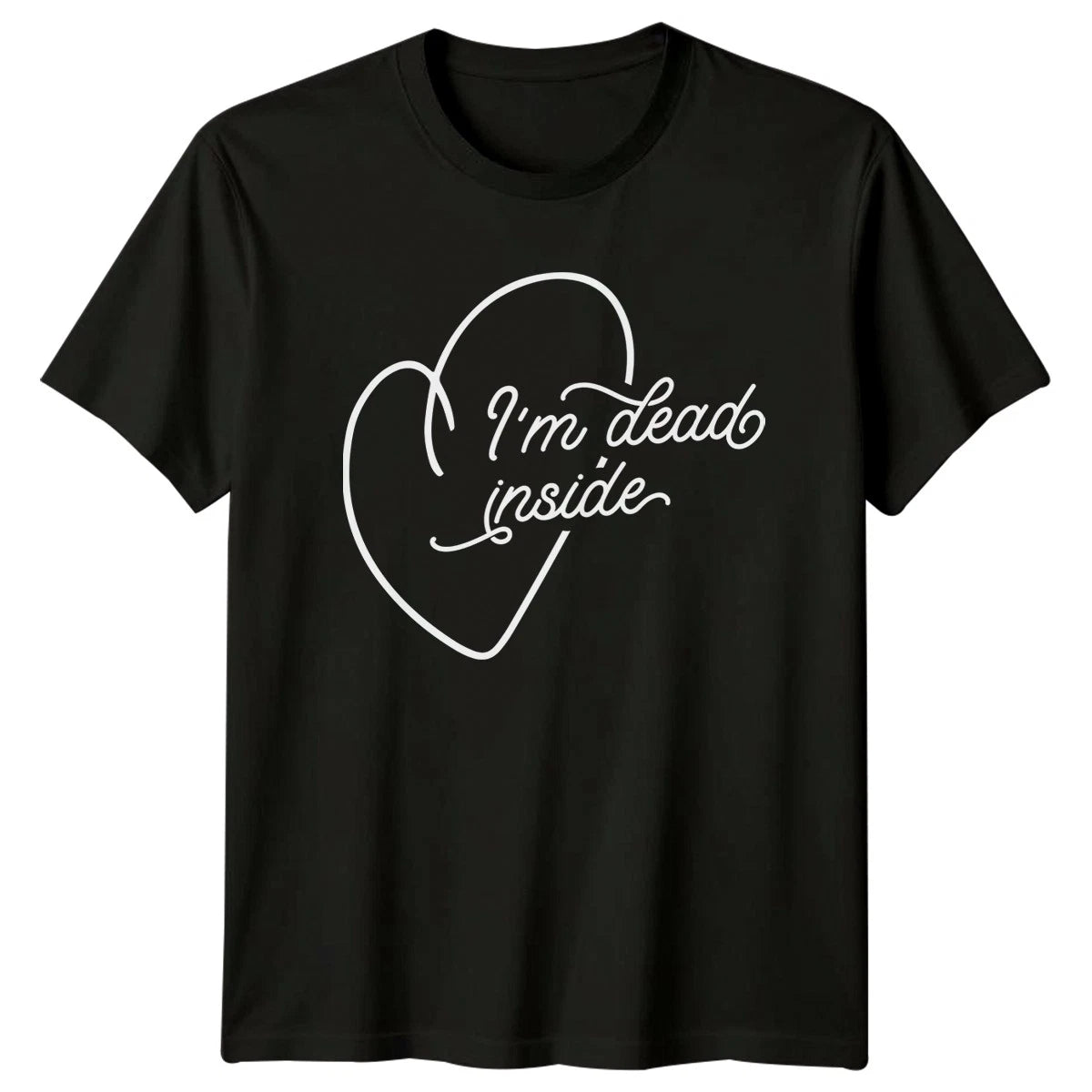 Im Dead Inside T-Shirt Anti Valentines Day Sarcastic Quote Gift For Him And Her