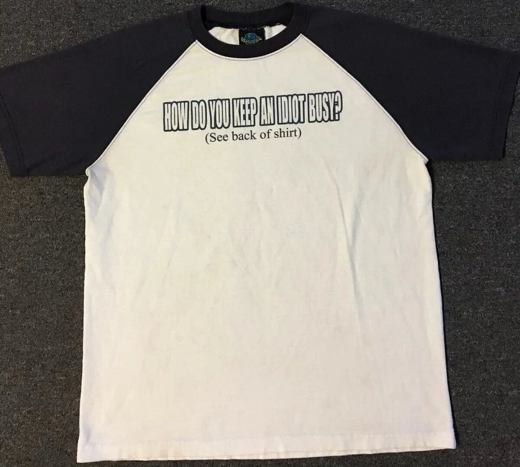 Vtg 90s How Do You Keep An Idiot Busy Shirt L Funny Joke Grunge Humor Fun USA