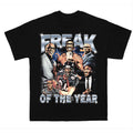 Freak of the Year T-Shirt Funny Statement Graphic Streetwear Tee Meme