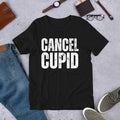 Cancel Cupid Sarcastic Funny Anti Valentines Day 14 February Unisex t-shirt