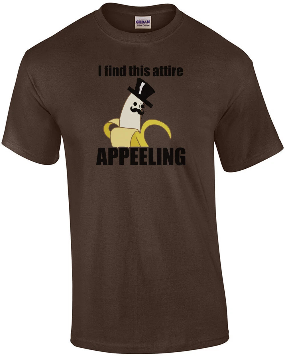 I find this attire appeeling - Pun T-Shirt