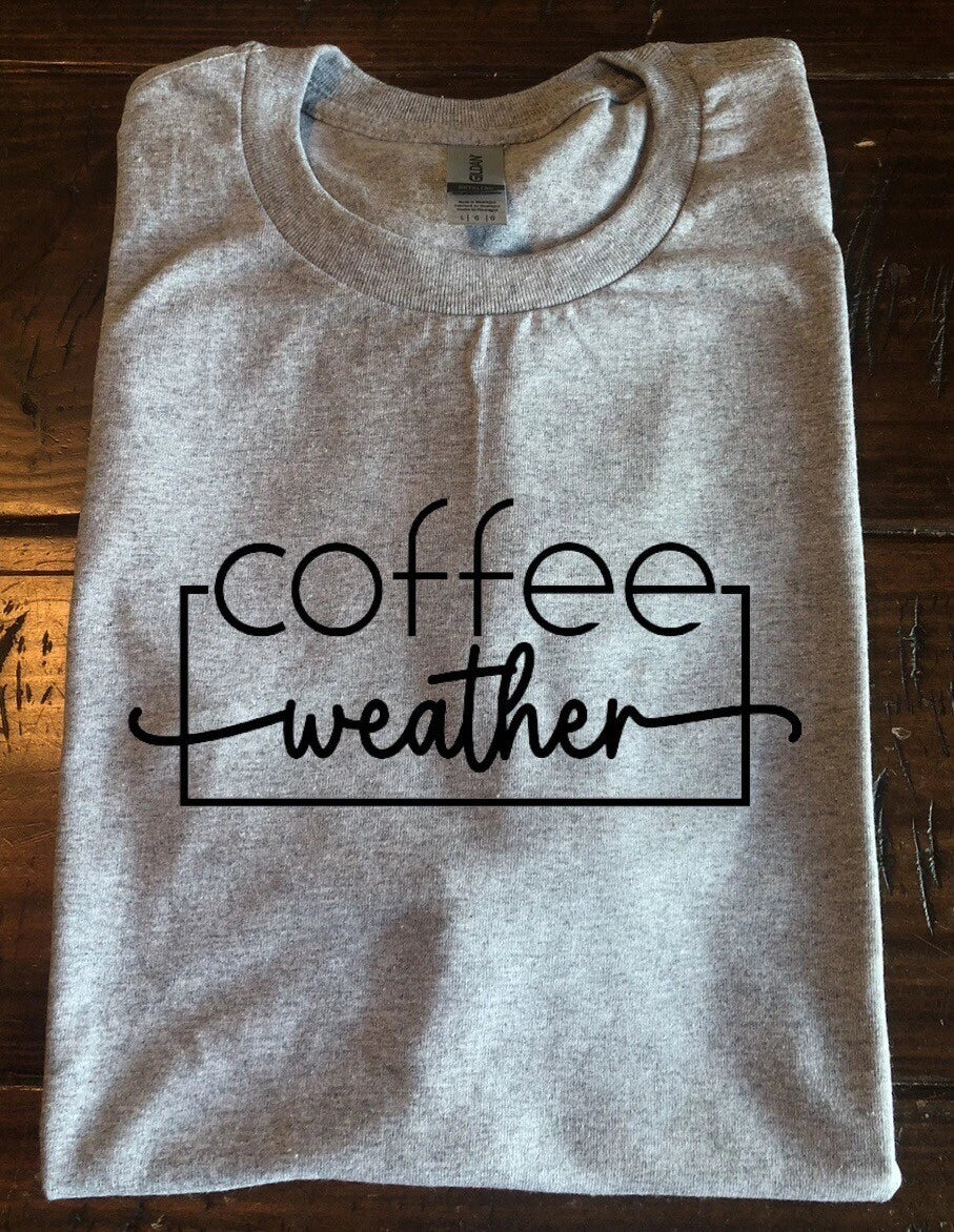 Coffee Weather T-shirt Fun Mom Life Popular Gift Trending