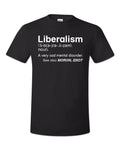 Liberalism Is A Mental Disorder T-Shirt Definition Funny Political Liberal Tears