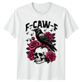 F-Caw-F Skull And Crow Gothic Mens T-Shirt Womens Tee Graphic Unisex Top