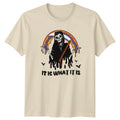 It Is What It Is T-Shirt Grim Reaper Halloween Gift For Him And Her