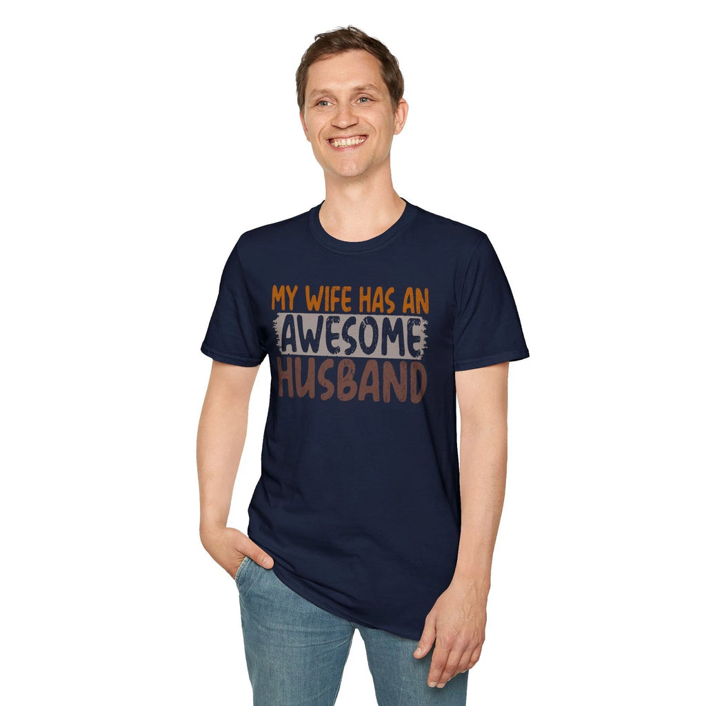 My Wife Has An Awesome Husband T-shirt Funny Gift For Husbands Dad Jokes S-3XL
