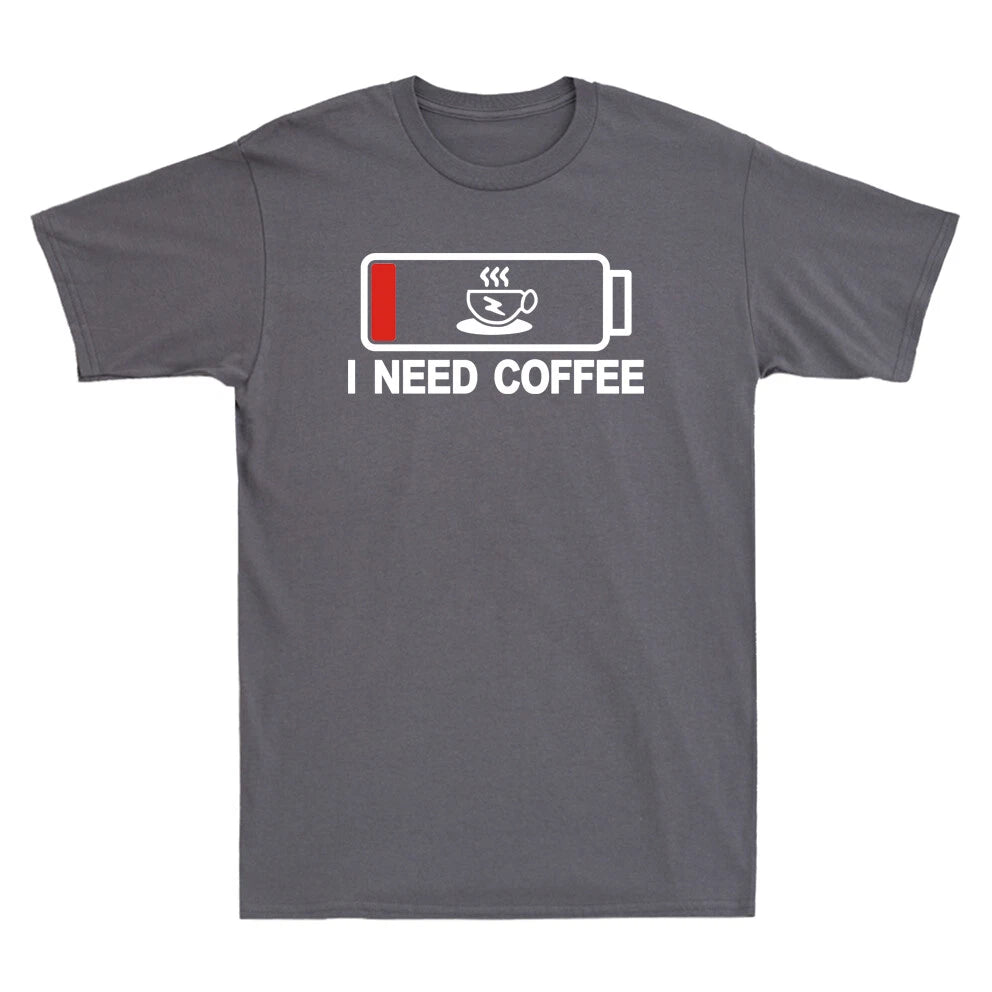 I Need Coffee Funny Out Of Energy Novelty Shirt Coffee Lover Gift Men's T-Shirt